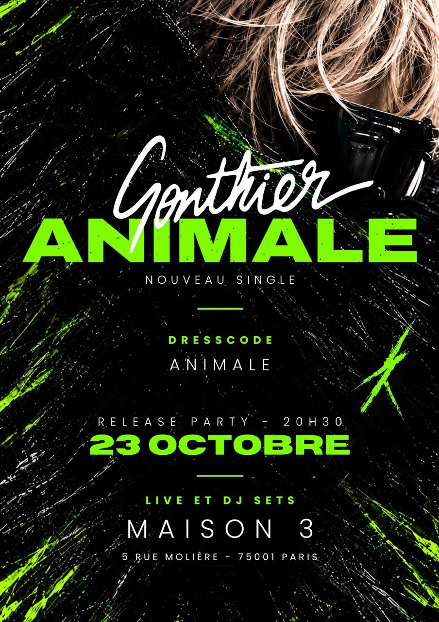 Affiche de RELEASE PARTY : GONTHIER - SINGLE ANIMALE