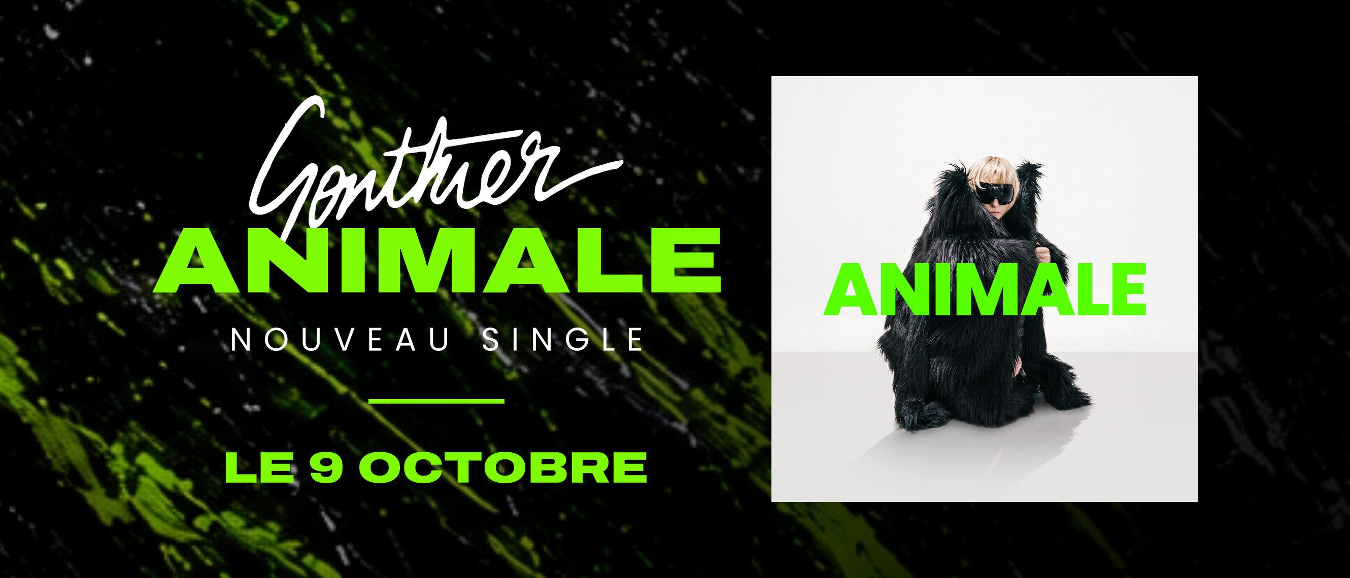 ANIMALE le nouveau single de GONTHIER